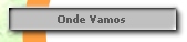 Onde Vamos
