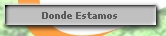 Donde Estamos