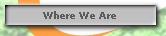 Where We Are